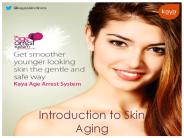 Kaya - Anti Aging Introduction