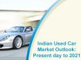 Indian Used Car Market: Aarkstore PowerPoint PPT Presentation