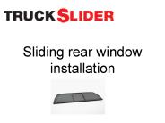 Sliding rear window installation