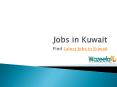Finest Jobs in Kuwait @ Wazeefa1 PowerPoint PPT Presentation