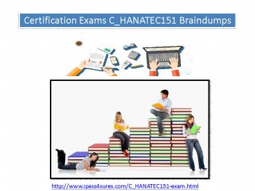 Pass4sure C_HANATEC151 SAP Certified Technology