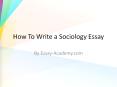 How to write a Sociology Essay PowerPoint PPT Presentation