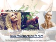 Moksha Organic Skin Care Products