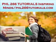 PHL 266 TUTORIALS Inspiring Minds/phl266tutorials.com