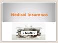 Medical insurance PowerPoint PPT Presentation