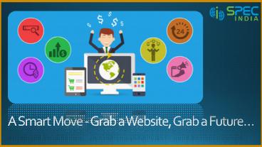 A Smart Move – Grab a Website, Grab a Future