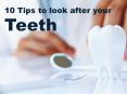 10 Tips to look after your teeth - Healthy Teeth PowerPoint PPT Presentation