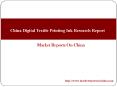 China Digital Textile Printing Ink Research Report PowerPoint PPT Presentation
