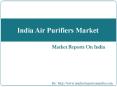 India Air Purifiers Market PowerPoint PPT Presentation