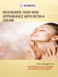 Acquire Flawless skin With retin a cream