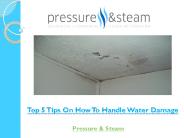Top 5 Tips On How To Handle Water Damage