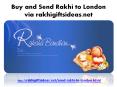 Buy and Send Rakhi to London via rakhigiftsideas.net