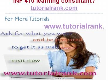 INF 410 Course Success Begins / tutorialrank.com