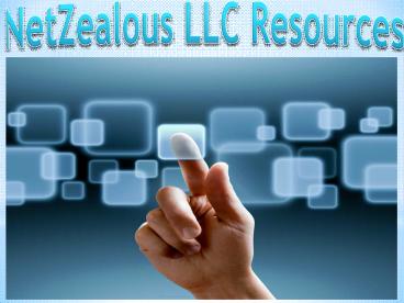 NetZealous LLC Resources