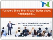Founders Share Their Growth Stories about NetZealous LLC
