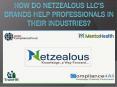 How do NetZealous LLC’s Brands Help Professionals in their Industries? PowerPoint PPT Presentation