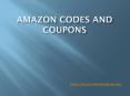 Amazon codes and coupons PowerPoint PPT Presentation