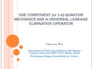 Universal Leakage Elimination Operator (LEO)