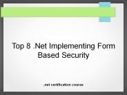 Top 8 .Net Implementing Form Based Security