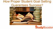 How Proper Student Goal Setting Guarantees Success?