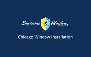 Chicago Window Installation - SupremeWindowsInc.com