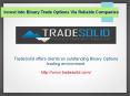 Invest Into Binary Trade Options Via Reliable Companies PowerPoint PPT Presentation