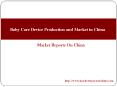 Baby Care Device Production and Market in China PowerPoint PPT Presentation