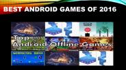 Android Blog -Best Android Games Of 2016