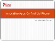 Innovative Apps On Android Phone