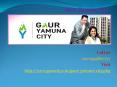 Gaur Yamuna City Plot-Yamuna Expressway PowerPoint PPT Presentation