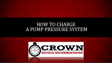 How to recharge a pump pressure system