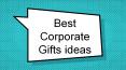 Best Corporate Gift in Singapore PowerPoint PPT Presentation