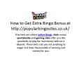 How to Get Extra Bingo Bonus At Popular Bingo Sites UK PowerPoint PPT Presentation