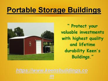 Keen's portable buildings!
