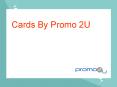 Cards by promo 2U PowerPoint PPT Presentation