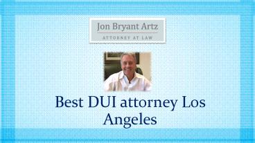 DUI attorney Los Angeles (4)