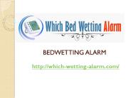 Which Wetting Alarm