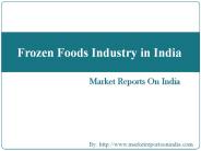 Frozen Foods Industry in India