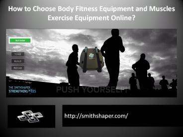 Choose Body Fitness Equipment and Muscles Exercise Equipment