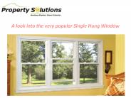 A look into the very popular Single Hung Window