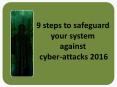 9 steps to safeguard your system against cyber-attacks 2016 PowerPoint PPT Presentation
