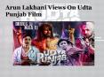 Arun Lakhani Views On Udta Punjab Film PowerPoint PPT Presentation