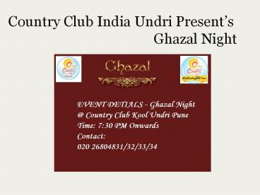 Country Club India Undri Present Ghazal Night