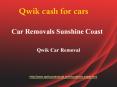 Car Removals Sunshine Coast PowerPoint PPT Presentation