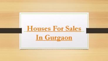 Houses for sales in gurgaon