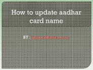 How to update aadhar card name