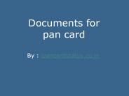 Documents required for pan card application