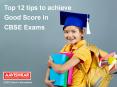Top 12 tips to achieve good score in CBSE exams PowerPoint PPT Presentation
