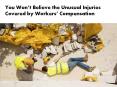 You Won’t Believe The Unusual Injuries Covered By Workers’ Compensation PowerPoint PPT Presentation