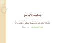 Where there is Real Estate, there is John Voloshin PowerPoint PPT Presentation